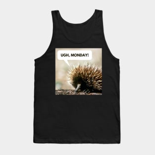 ugh, monday Tank Top